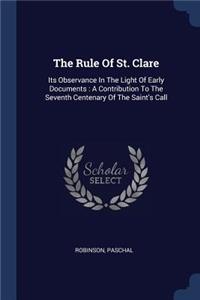 The Rule Of St. Clare