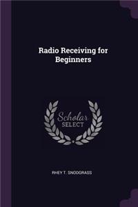 Radio Receiving for Beginners