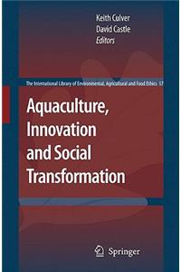 Aquaculture, Innovation and Social Transformation