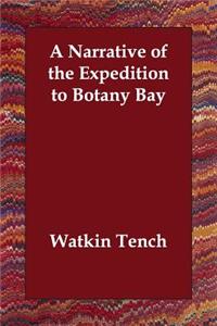 A Narrative of the Expedition to Botany Bay