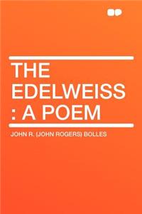 The Edelweiss