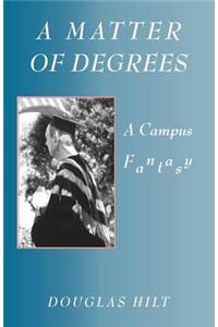 Matter of Degrees