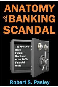 Anatomy of a Banking Scandal