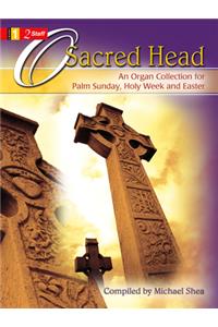 O Sacred Head
