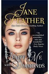 Tempt Me with Diamonds