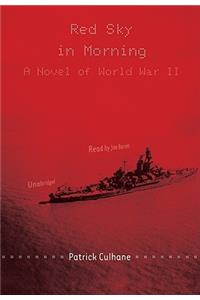 Red Sky in Morning: A Novel of World War II