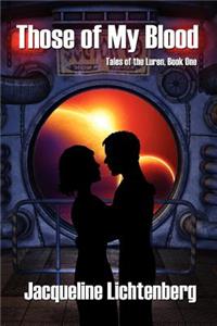 Those of My Blood: Tales of the Luren, Book One