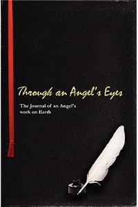 Through An Angels Eye