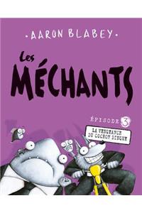 Les Méchants: N° 3 - La Vengeance Du Cochon Dingue