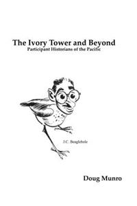 Ivory Tower and Beyond: Participant Historians of the Pacific