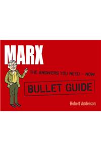 Marx: Bullet Guides