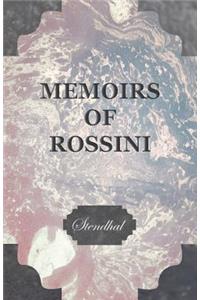 Memoirs of Rossini, by the Author of The Lives of Haydn and Mozart