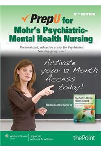 Mohr's Psychiatric-Mental Health Nursing