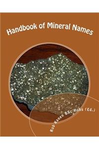 Handbook of Mineral Names