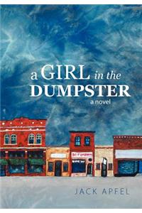 Girl in the Dumpster