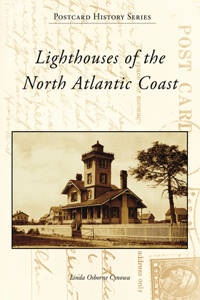 Lighthouses of the North Atlantic Coast