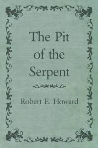 The Pit of the Serpent