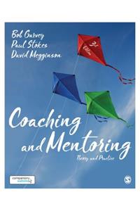 Coaching and Mentoring: Theory and Practice