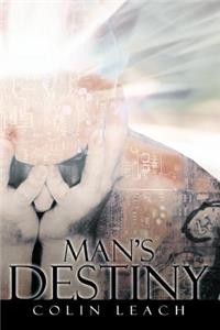 Man's Destiny