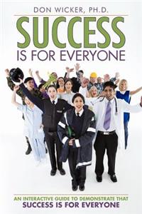 Success Is for Everyone