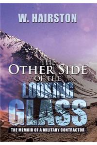 The Other Side of the Looking Glass