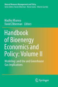 Handbook of Bioenergy Economics and Policy: Volume II