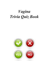 Vagina Trivia Quiz Book