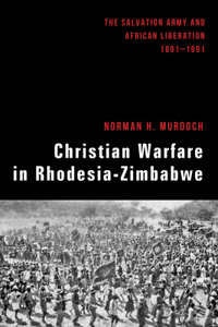 Christian Warfare in Rhodesia-Zimbabwe