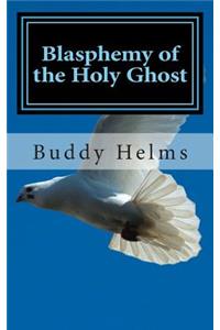 Blasphemy of the Holy Ghost