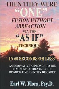 Then They Were One Fusion Without Abreaction