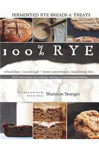 100% Rye: Full Color Version