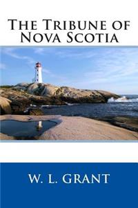 The Tribune of Nova Scotia