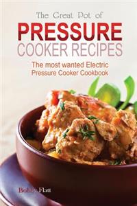 Great Pot of pressure cooker recipes