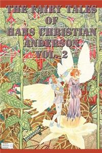 Fairy Tales of Hans Christian Anderson Vol. 2