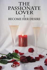 Passionate Lover 2 Become Her Desire
