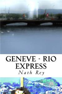 Geneve - Rio Express