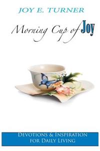 Morning Cup of Joy