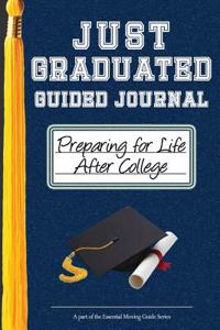 Just Graduated Guided Journal