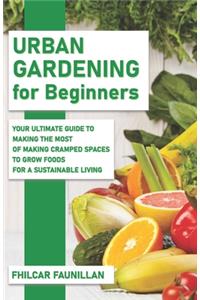 Urban Gardening For Beginners