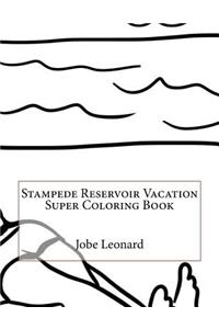 Stampede Reservoir Vacation Super Coloring Book