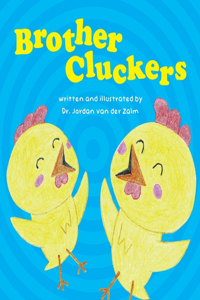 Brother Cluckers