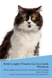 British Longhair Cat Presents