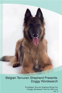 Belgian Tervuren Shepherd Presents