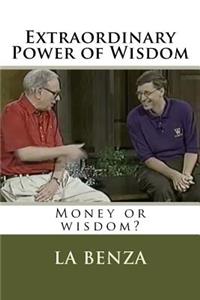 Extraordinary Power of Wisdom