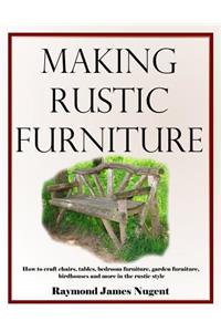 Making Rustic Furniture