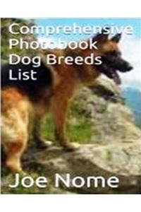Comprehensive Photobook of Dog Breeds List