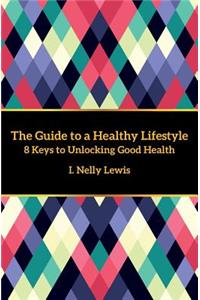 Guide to a Healthy Lifestyle