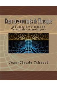 Exercices corrigés de Physique