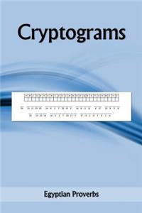 Cryptograms: Egyptian Proverbs