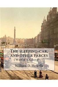 The sleeping-car, and other farces, By